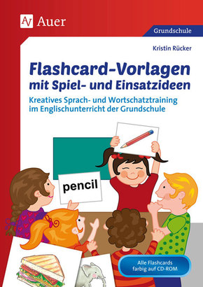 Flashcard-Vorlagen mit Spiel- und Einsatzideen, m. 1 CD-ROM