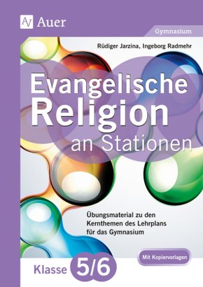 Evangelische Religion an Stationen 5/6 Gymnasium