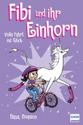 Fibi und ihr Einhorn (Bd. 2) - Volle Fahrt ins Glück, (Comics für Kinder)