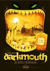 Darkmouth 4. Die dunkle Bedrohung
