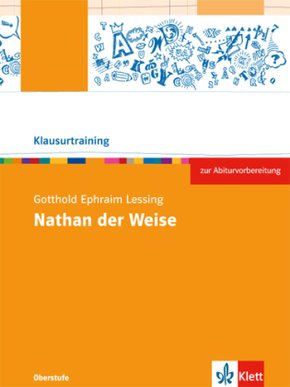 Klausurtraining: Gotthold Ephraim Lessing: Nathan der Weise