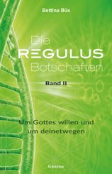 Die Regulus-Botschaften - Bd.2