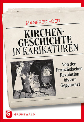 Kirchengeschichte in Karikaturen