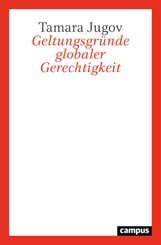 Geltungsgründe globaler Gerechtigkeit