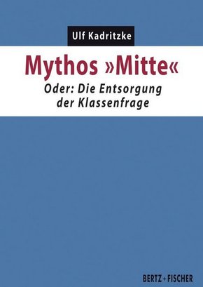 Mythos "Mitte"