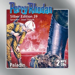 Perry Rhodan Silber Edition (MP3-CDs) 39: Paladin, 2 MP3-CDs