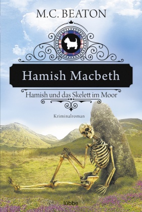 Hamish Macbeth und das Skelett im Moor