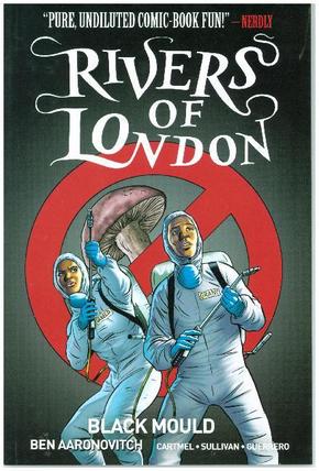 Rivers of London - Black Mould