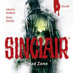 SINCLAIR - Dead Zone - Strafe, 1 Audio-CD