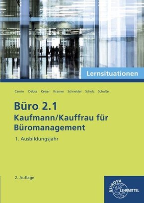 Büro 2.1, 1. Ausbildungsjahr, Lernsituationen