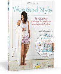 Weekend Style, m. Schnittmuster-CD-ROM