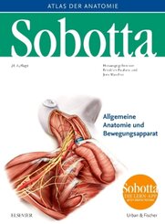 Atlas der Anatomie des Menschen: Sobotta, Atlas der Anatomie Band 1