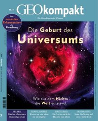 GEOkompakt: GEOkompakt / GEOkompakt 51/2017 - Die Geburt des Universums