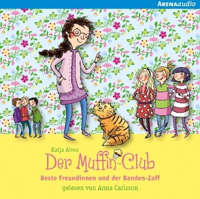 Der Muffin-Club - Beste Freundinnen und der Banden-Zoff, 1 Audio-CD