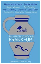 Ein Viertelstündchen Frankfurt - Bd.1