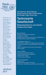 Denknetz Jahrbuch 2017: Technisierte Gesellschaft