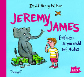 Jeremy James - Elefanten sitzen nicht auf Autos, 1 Audio-CD