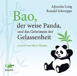 Bao, der weise Panda und das Geheimnis der Gelassenheit, 1 Audio-CD