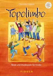 Topolimbo - Tänze und Musikspiele für Kinder