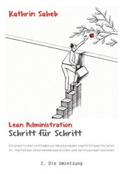Lean Administration Schritt für Schritt - Bd.2