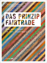 Das Prinzip Fairtrade