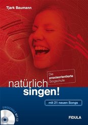 natürlich singen!, m. 1 Audio-CD