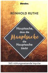 Hauptsache, dass die Hauptsache die Hauptsache bleibt