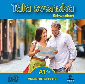 Tala svenska, Neuausgabe: Aussprachetrainer A1 Plus, Audio-CD
