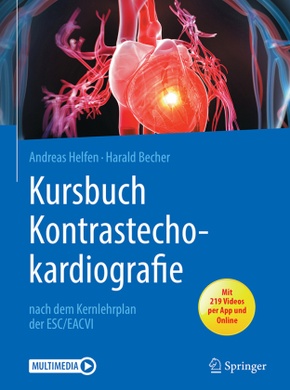 Kursbuch Kontrastechokardiografie , m. 1 Buch, m. 1 E-Book