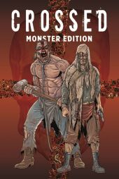 Crossed Monster-Edition - Bd.1