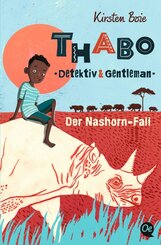 Thabo: Detektiv & Gentleman. Der Nashorn-Fall