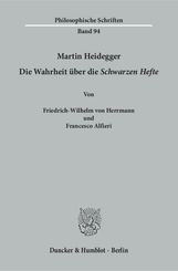 Martin Heidegger - Die Wahrheit über die "Schwarzen Hefte"