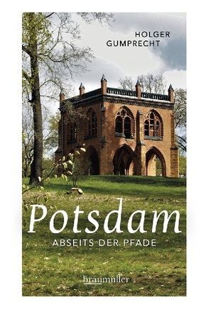 Potsdam abseits der Pfade