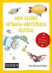Mein kleines Mitmach-Wörterbuch Deutsch