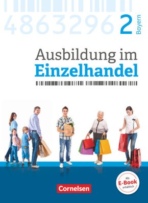 Ausbildung im Einzelhandel - Ausgabe 2017 - Bayern - 2. Ausbildungsjahr