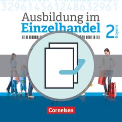 Ausbildung im Einzelhandel - Ausgabe 2017 - Bayern - 2. Ausbildungsjahr