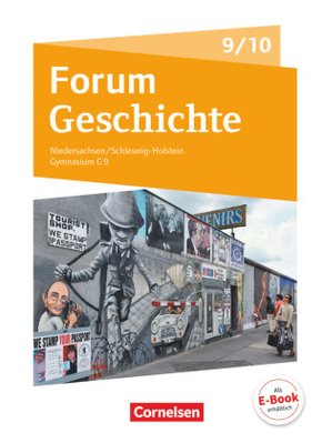 Forum Geschichte - Neue Ausgabe - Gymnasium Niedersachsen / Schleswig-Holstein - Ausgabe 2016 - 9./10. Schuljahr