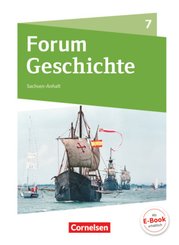 Forum Geschichte - Neue Ausgabe - Gymnasium Sachsen-Anhalt - 7. Schuljahr