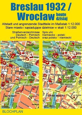 Stadtplan Breslau 1932 / Wroclaw heute dzisiaj
