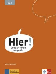 Hier! - Deutsch für die Integration: Hier! A1 Lehrerhandbuch mit 4 Audio-CDs und DVD