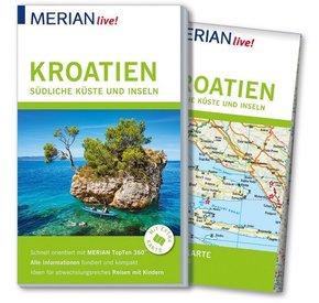 MERIAN live! Reiseführer Kroatien Südliche Küste und Inseln