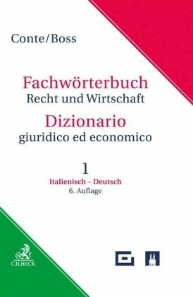 Fachwörterbuch Recht und Wirtschaft Band 1: Italienisch - Deutsch - Tl.1