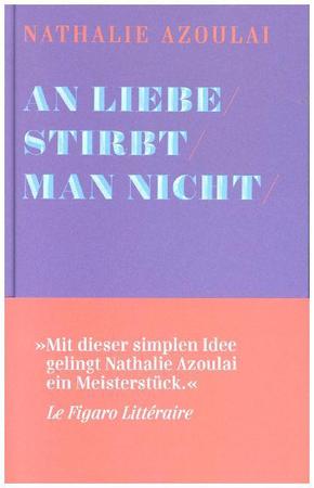 An Liebe stirbt man nicht
