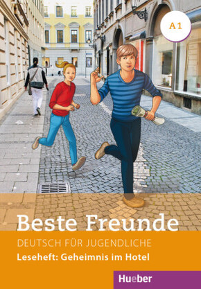 Beste Freunde - Deutsch für Jugendliche: Leseheft: Geheimnis im Hotel