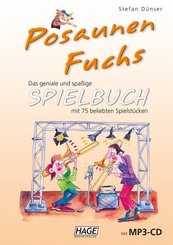 Posaunen Fuchs Spielbuch, m. MP3-CD