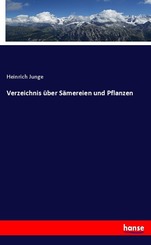 Verzeichnis über Sämereien und Pflanzen