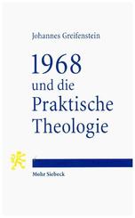 1968 und die Praktische Theologie