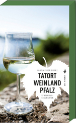 Tatort Weinland Pfalz
