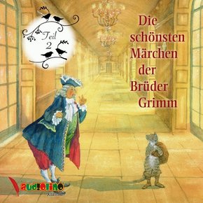 Die schönsten Märchen der Brüder Grimm, 1 Audio-CD - Tl.2