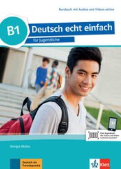 Deutsch echt einfach B1 - Kursbuch mit Audios und Videos online